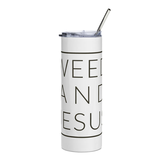 WEED AND JESUS Stainless Steel Tumbler