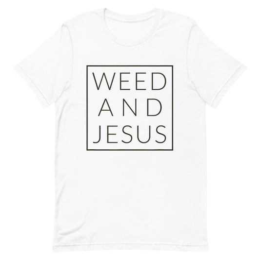 WEED and JESUS Unisex T-shirt