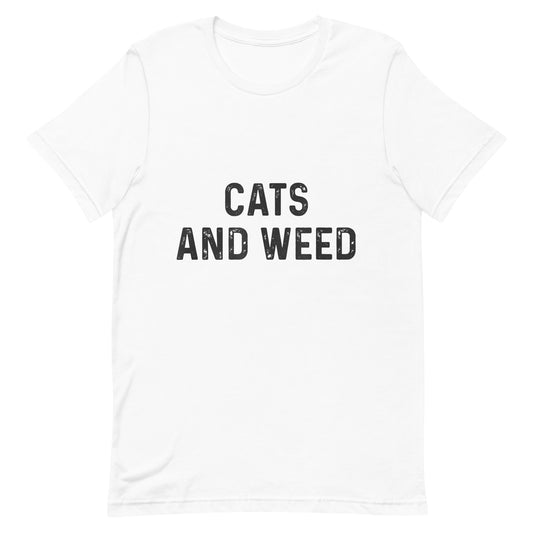CATS and WEED Unisex T-shirt